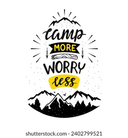 Inspiring camping quote with grunge elements. Dirty mountain nature travel print design. Typography poster, hiking travel neoteric vector card