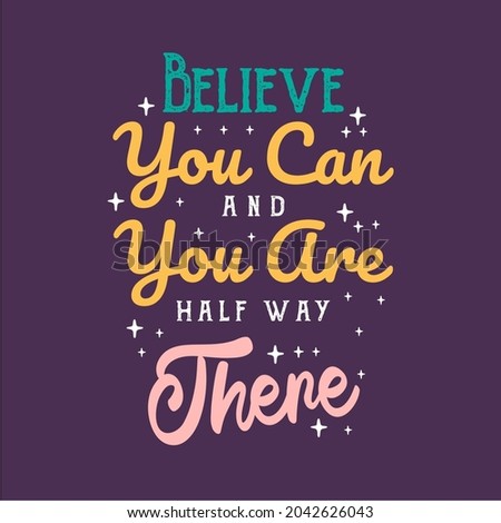 Inspiring Creative Motivation Quote Poster Template. Vector Typography Banner Design Background. hand drawn lettering inspirational and motivational quote.