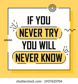 Inspiring life quotes poster. Easy to edit with vector file. Can use for your creative content. Especially about self development.