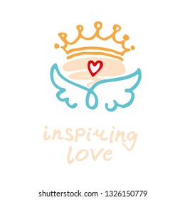 Inspiring love. Hand drawn positive logo. Line art wings wings, heart and crown. Can be used for different designs, for example a print on a t-shirt.