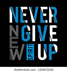Inspiring motivation quote new spirit . Vector typography poster and t-shirt design concept