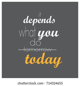 Inspiring Motivation Quote. Simple Motivation Text On Grey Background. Vector Typography Poster Design