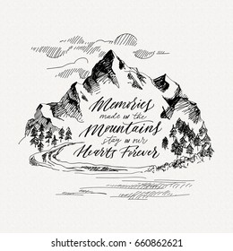 Inspiring mountain calligraphy. Hand drawing. Vector illustration