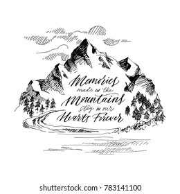 Inspiring mountain calligraphy. Hand drawing. Vector illustration
