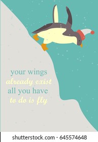 Inspiring poster with quote and cute penguin in hat