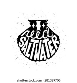 Inspiring poster with shell. Marine label with grunge texture. I need ocean