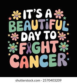 Inspiring quote about fighting cancer, perfect for apparel