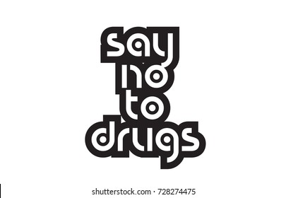 inspiring quote say no to drugs suitable as a postcard with bold text and beautiful typography