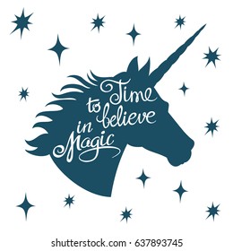 Inspiring unicorn silhouette with positive phrase lettering magic vector concept