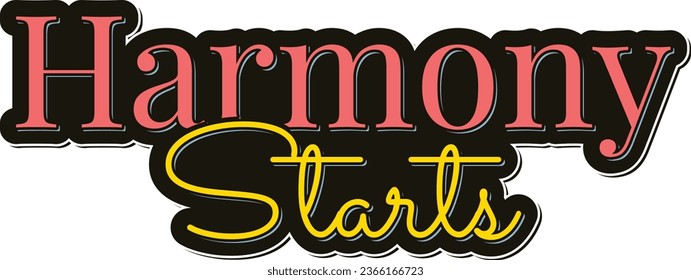 An inspiring vector lettering design reminding us that harmony starts with a simple "hello."