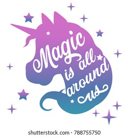 Inspiring watercolor unicorn head silhouette with positive phrase lettering magic and star on white background. Vector illustration. 