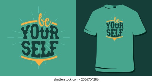 Inspiring Workout and Fitness Gym Motivation Quote Illustration T-Shirt. Creative Strong Sport Vector Rough Typography Grunge Wallpaper Poster. Motivational Quote. Be yourself