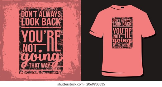 Inspiring Workout and Fitness Gym Motivation Quote Illustration T-Shirt. Creative Strong Sport Vector Rough Typography Grunge Wallpaper Poster. Motivational Quote. 