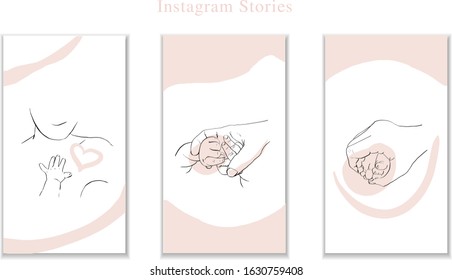 Instagram Stories Template, Motherhood, Theme About  Baby And Mom. Arms Of Newborn. Light Pink, White Colors. Vector Illustrations. 