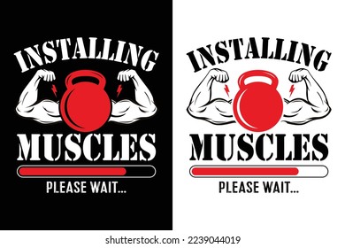 Installation von Muskeln Bitte warten Sie Gym Workout Fitness T-Shirt T-Shirt Design-Vektorgrafik