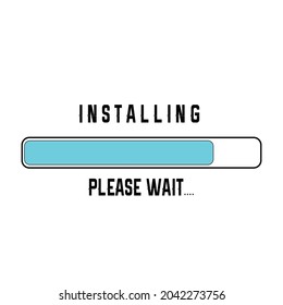 installing please wait. t shirt design