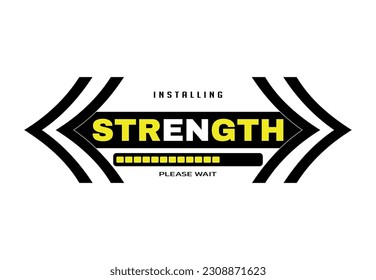 Installing strength please wait.. Gym Fitness poster, T shirt graphics slogan print poster vector design
