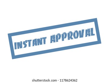 Instant approval banner Vector illustration