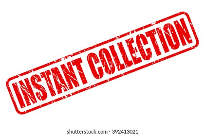 INSTANT COLLECTION red stamp text on white