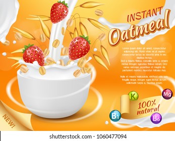 Instant oatmeal vector realistic illustration. Healthy natural product with fresh and ripe strawberry, milk splashes. Oatmeal muesli ad poster, packaging design template.