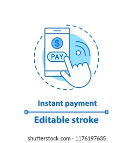 Instant payment concept icon. Pay per click idea thin line illustration. E-payment. Online payment. Pay with smartphone. Vector isolated outline drawing. Editable stroke