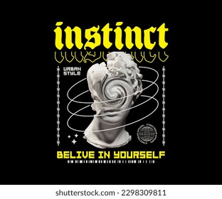 instinct slogan with head of david statue unique aesthetic graphic design in grunge style, for streetwear and urban style t-shirts design, hoodies, etc