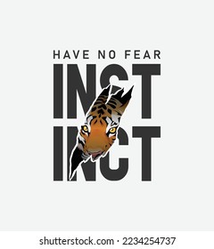 Instinct slogan ripped off with tiger face illustration vector design for t-shirt and other uses.