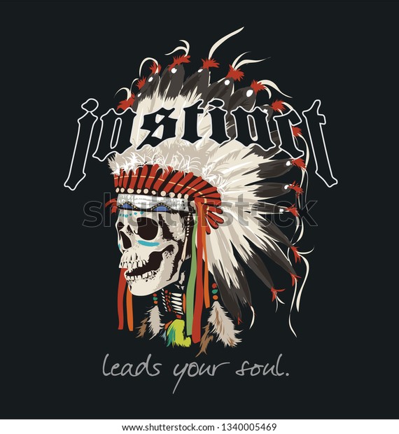 Instinct Slogan Skull Indian Headdress Illustration Stock Vector ...