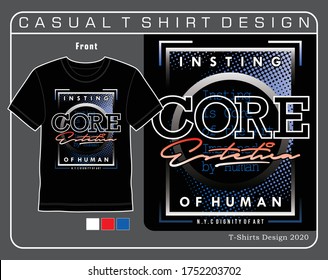 insting is core of the art,vector typography design illustration for t shirt