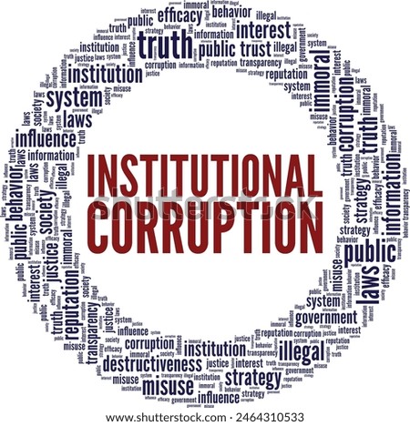 Institutional Corruption word cloud conceptual design isolated on white background.