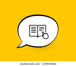 Instruction Book line icon. Comic speech bubble. Education with hand pointer symbol. E-learning sign. Yellow background with chat bubble. Read instruction icon. Colorful banner. Vector