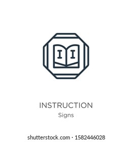 Instruction icon. Thin linear instruction outline icon isolated on white background from signs collection. Line vector sign, symbol for web and mobile
