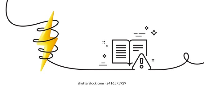 Instruction manual line icon. Continuous one line with curl. Warning book sign. Caution alert symbol. Instruction manual single outline ribbon. Loop curve with energy. Vector