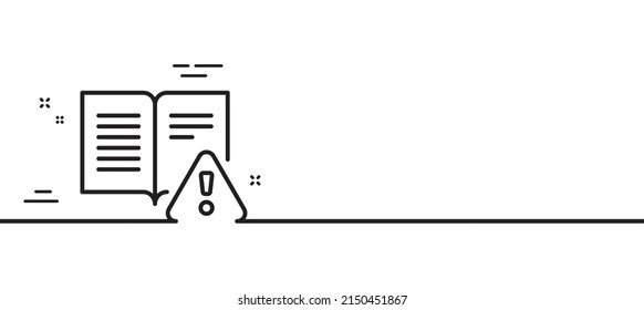 Instruction Manual Line Icon. Warning Book Sign. Caution Alert Symbol. Minimal Line Illustration Background. Instruction Manual Line Icon Pattern Banner. White Web Template Concept. Vector