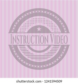 Instruction Video pink emblem