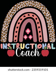 Instructional coach schooling t shirt design