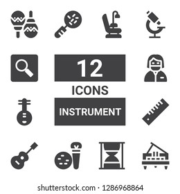 instrument icon set. Collection of 12 filled instrument icons included Piano, Hourglass, Tools, Guitar, Ruler, Yueqin, Dentist, Loupe, Microscope, Search, Maracas, Dentist chair