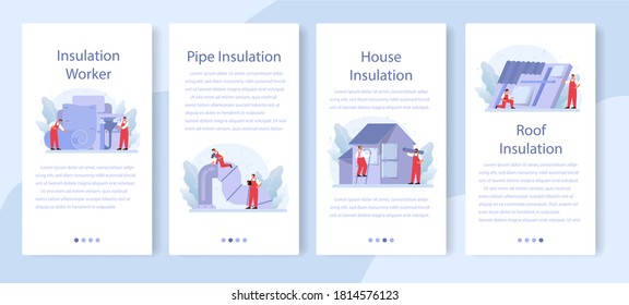 Juego de banners de aplicación móvil de aislamiento. Aislamiento térmico o acústico. Industria de la construcción, Trabajador poniendo materiales aislantes. Servicio de construcción. Ilustración vectorial plana aislada