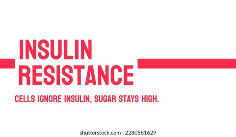 Insulin Resistance: Condition where cells do not respond to insulin properly.