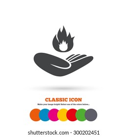 Insurance against fire sign icon. Hand holds fire flame symbol. Classic flat icon. Colored circles. Vector