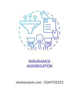 Insurance aggregator blue gradient concept icon. Coverage agent. Purchase assistance. Show services abstract idea thin line illustration. Isolated outline drawing. Myriad Pro-Bold font used