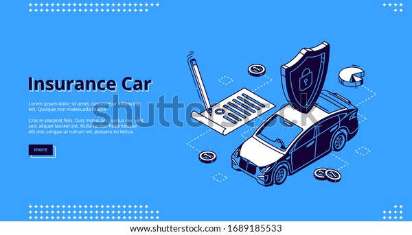 Insurance car banner for website. Protection\
automobile, financial liability after collision, damage and\
accident. Vector landing page of auto insurance service with\
isometric vehicle and shield\
icon