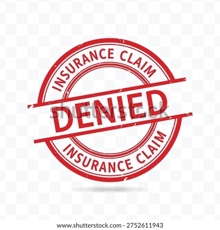 Insurance Claim Denied Stamp. Insurance Claim Denied Stamp vector