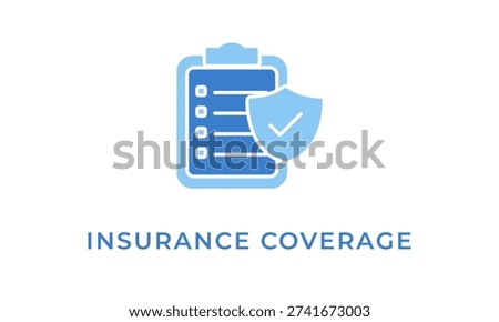 Insurance Coverage vector icon isolated on white background