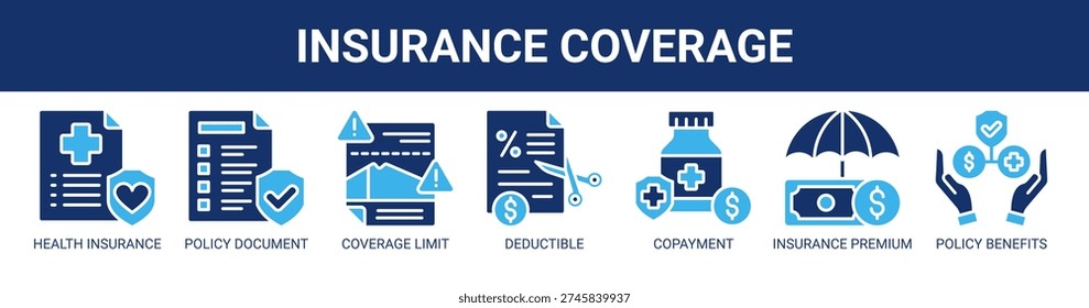 Insurance Coverage web banner icon vector illustration concept with icons of health insurance, policy document, coverage limit, deductible amount, copayment, insurance premium, and policy benefits.