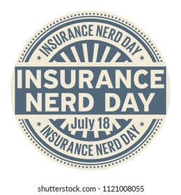 Insurance Nerd Day,  July 18, rubber stamp, vector Illustration