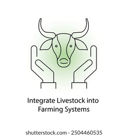 Integrate Livestock into Farming Systems icon with Editable Stroke.