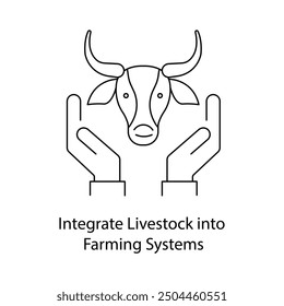 Integrate Livestock into Farming Systems icon with Editable Stroke.