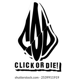 Gráfico vetorial intensivo 'Click or Die' - perfeito para campanhas digitais, promoções de engajamento on-line ou projetos temáticos da Internet com uma mensagem arrojada, arrojada e motivacional