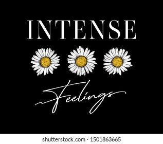 Intense Feelings Daisy Print Design